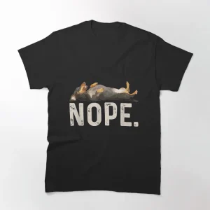 Nope Lazy Dog T-Shirt